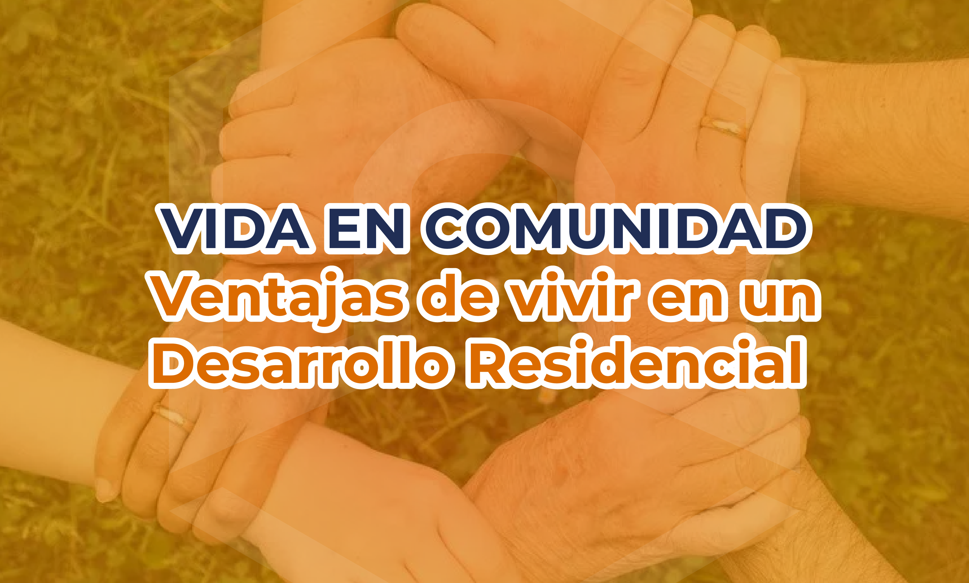 Ventajas de Vivir en un Desarrollo Residencial